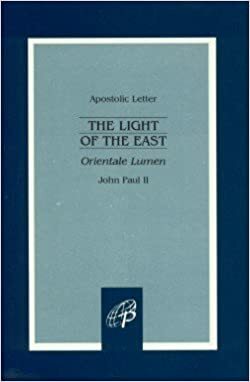 Light of the East by Pope John Paul II