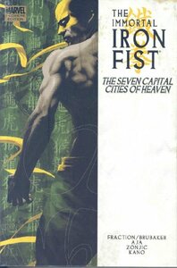 The Immortal Iron Fist, Volume 2: The Seven Capital Cities of Heaven by Ed Brubaker