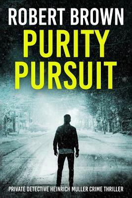 Purity Pursuit by Robert Brown