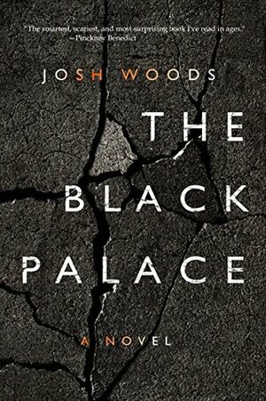 The Black Palace by Josh Woods