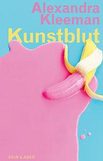 Kunstblut by Alexandra Kleeman