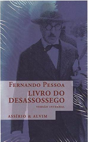 Livro do Desassossego by Bernardo Soares, Fernando Pessoa, Richard Zenith