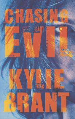 Chasing Evil by Kylie Brant