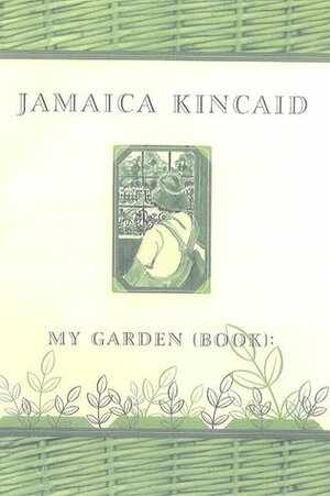 My Garden (Book) by Jill Fox, Jamaica Kincaid