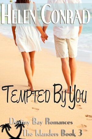 Tempted By You by Helen Conrad