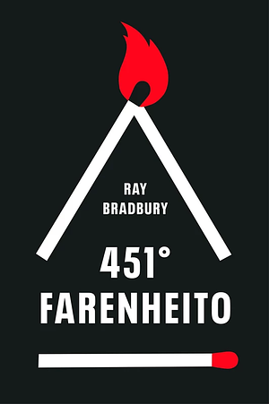 451° Farenheito by Ray Bradbury