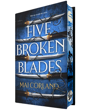 Five Broken Blades by Mai Corland