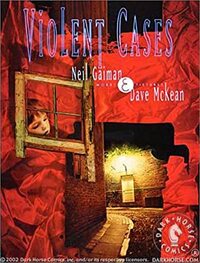 Violent Cases by Dave McKean, Neil Gaiman