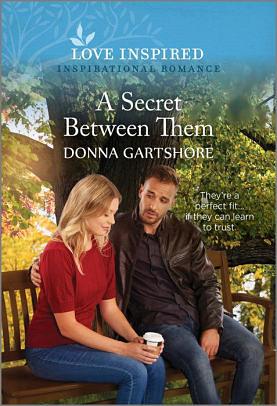 A Secret Between Them by Donna Gartshore