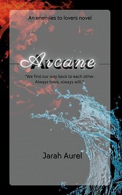 Arcane by Jarah Aurel