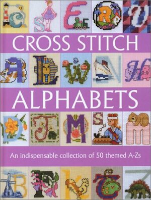 Cross Stitch Alphabets by Sue Cook