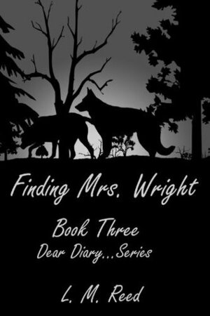 Finding Mrs. Wright by L.M. Reed