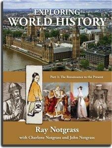 Exploring World History Vol 2 Notgrass by Ray Notgrass