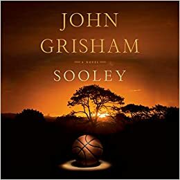 Sooley by John Grisham