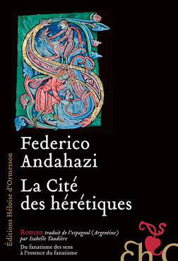 La cité des hérétiques by Isabelle Taudière, Federico Andahazi