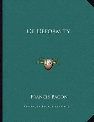 Of Deformity by Sir Francis Bacon