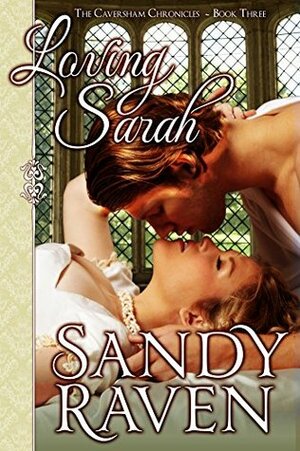 Loving Sarah by Sandy Raven