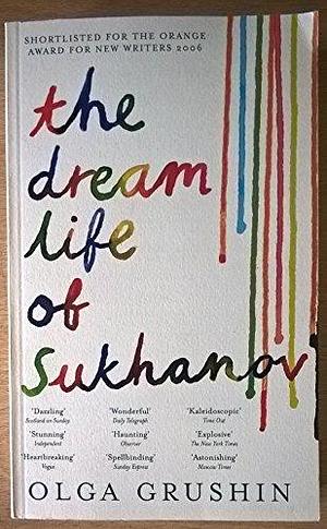 Dream Life of Sukhanov by Olga Grushin, Olga Grushin