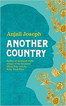 Another Country by Anjali Joseph