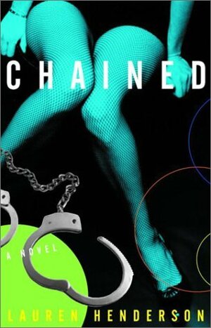 Chained by Lauren Henderson