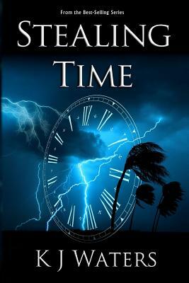 Stealing Time by Kj Waters