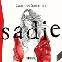 Sadie by Courtney Summers