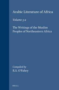 Arabic Literature of Africa: Volume IV the Writings of Western Sudanic Africa. Handbook of Oriental Studies: Section 1 the Near and Middle East, Volum by Albrecht Hofheinz, Muhammad Ibrahim Salim, Bernd Radtke, Knut S. Vikør, Yahya Muhammad Ibrahim, John O. Hunwick