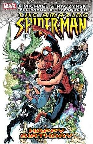 The Amazing Spider-Man, Vol. 6: Happy Birthday by J. Michael Straczynski