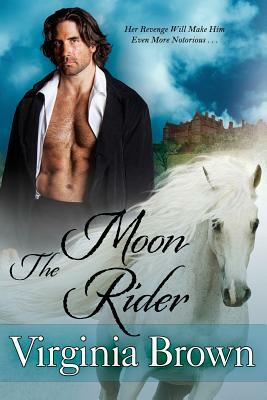 The Moon Rider by Virginia Brown