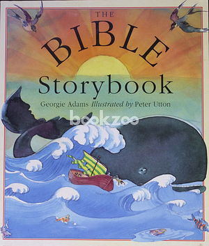 Bible Storybook by Georgie Adams