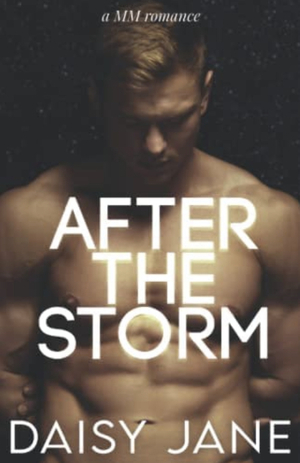 After the Storm by Daisy Jane