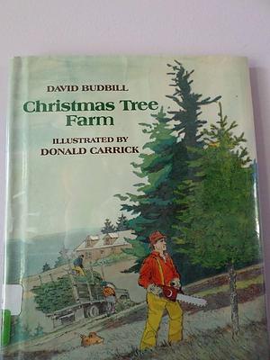 Christmas Tree Farm by David Budbill