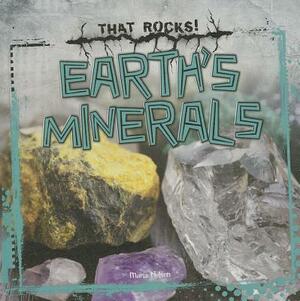 Earth's Minerals by Maria Nelson