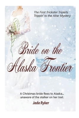 Bride on the Frontier by Jada Ryker
