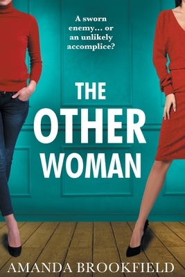 The Other Woman by Amanda Brookfield