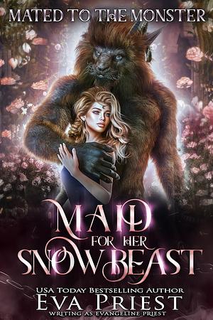 Maid for Her Snow Beast by Evangeline Priest, Eva Priest