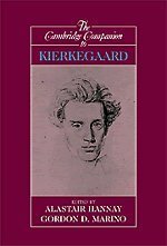 The Cambridge Companion to Kierkegaard by Gordon Daniel Marino, Alastair Hannay