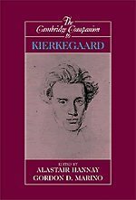 The Cambridge Companion to Kierkegaard by Gordon Daniel Marino, Alastair Hannay