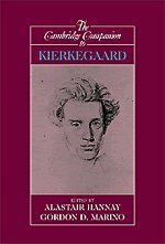 The Cambridge Companion to Kierkegaard by Alastair Hannay, Gordon Daniel Marino