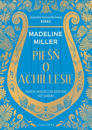 Pieśń o Achillesie  by Madeline Miller