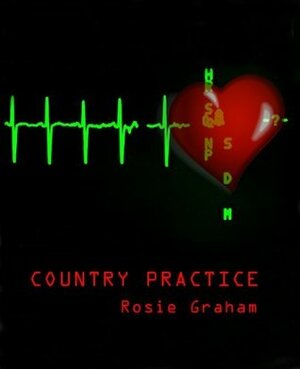 Country Practice by Rosie Graham