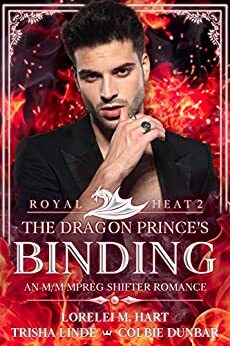 The Dragon Prince's Binding by Lorelei M. Hart, Colbie Dunbar, Trisha Linde