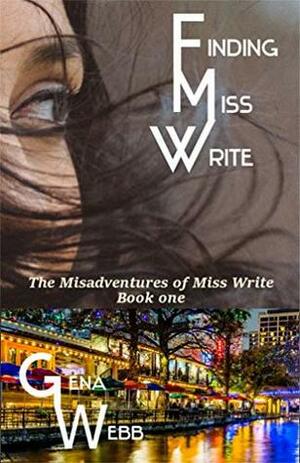 Finding Miss Write by Gena Webb, Kay Wyont