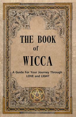 The Book of Wicca by David Kennedy