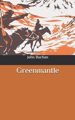 Greenmantle by John Buchan