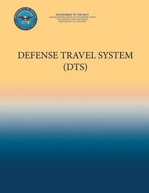 Defense Travel System (DTS) by Department of the Navy