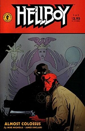 Hellboy: Almost Colossus #1 by Mike Mignola