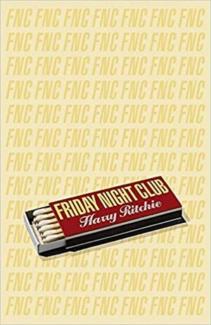 Friday Night Club by Harry Ritchie
