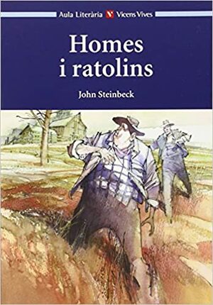 Homes i ratolins by John Steinbeck