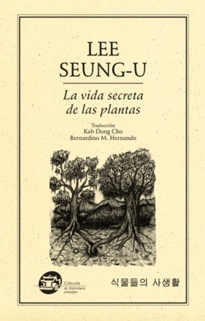 La vida secreta de las plantas by Lee Seung-u